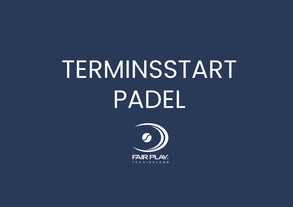 Terminsstart Padel